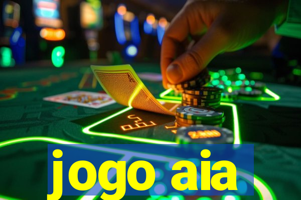 jogo aia