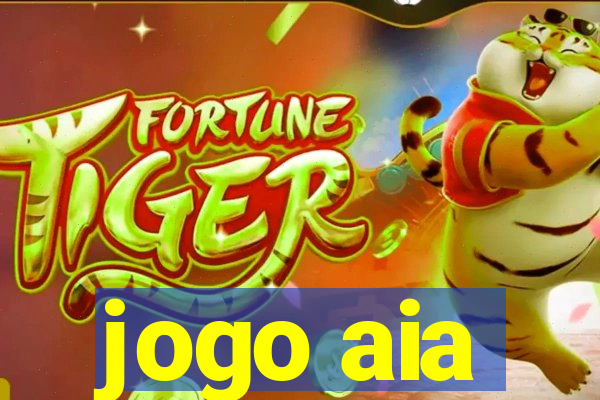 jogo aia