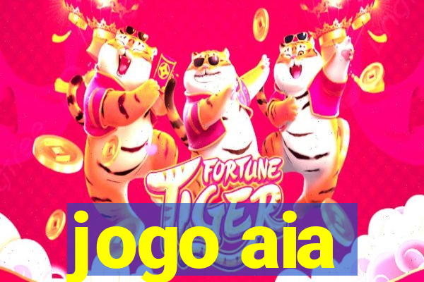 jogo aia