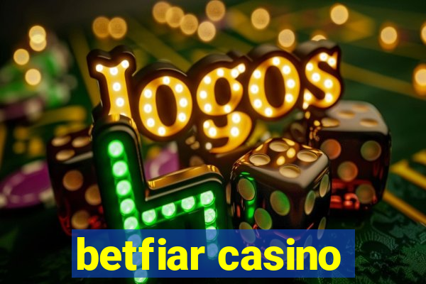 betfiar casino