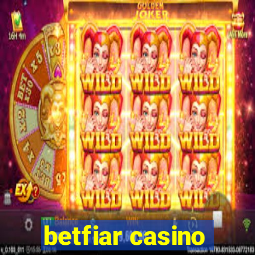 betfiar casino