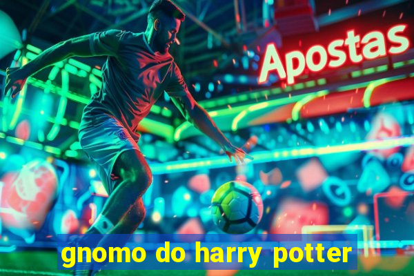 gnomo do harry potter