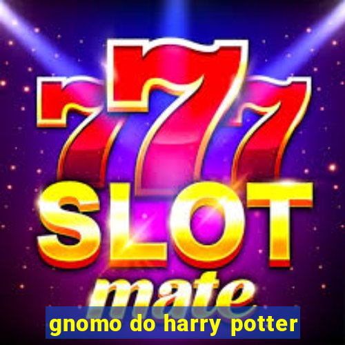 gnomo do harry potter