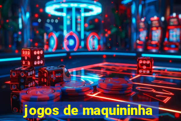 jogos de maquininha