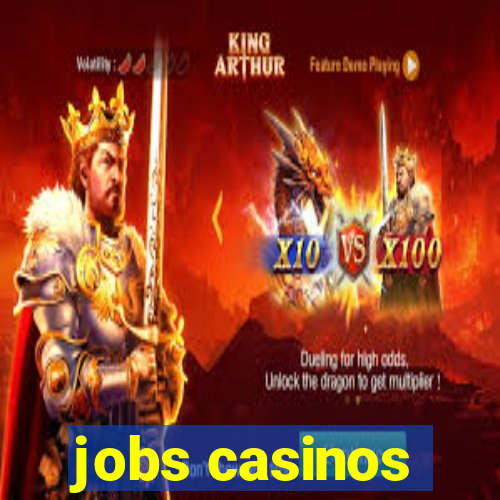 jobs casinos