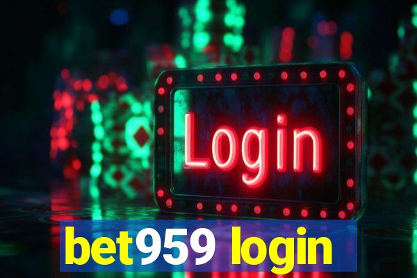 bet959 login