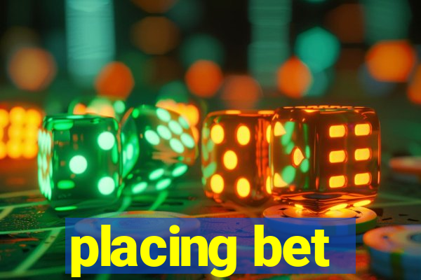 placing bet