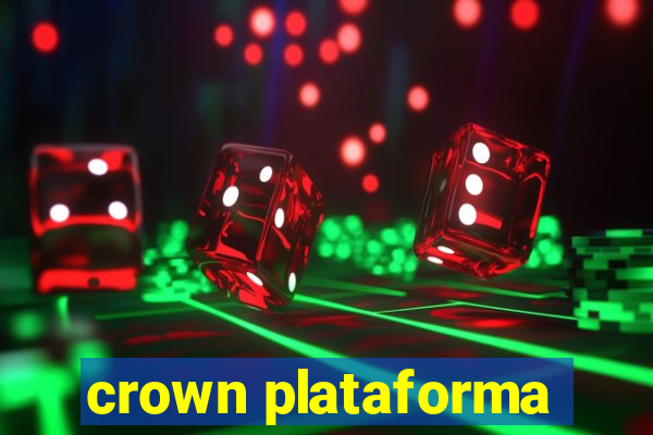 crown plataforma