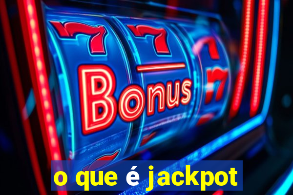 o que é jackpot