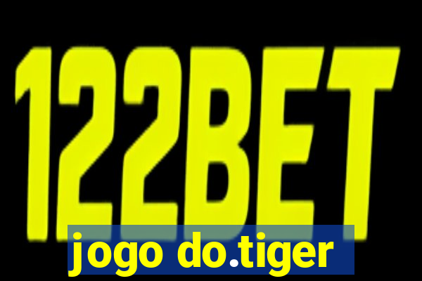 jogo do.tiger