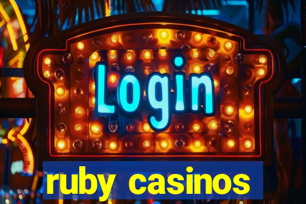 ruby casinos