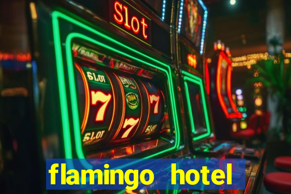 flamingo hotel casino vegas