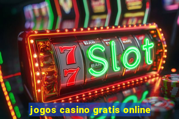 jogos casino gratis online