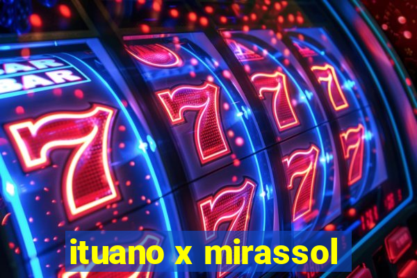 ituano x mirassol