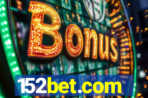 152bet.com