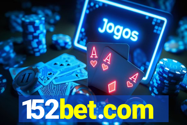 152bet.com