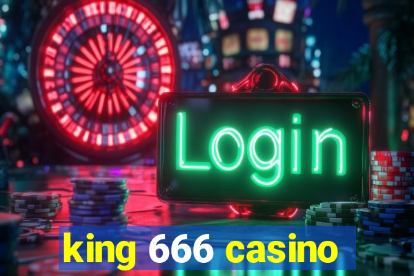 king 666 casino