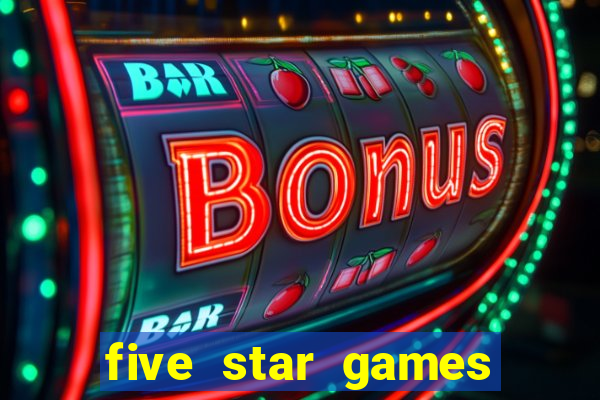 five star games slots and casino