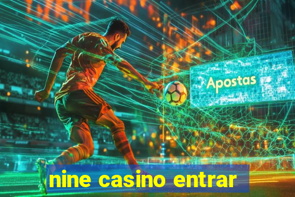 nine casino entrar