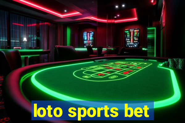 loto sports bet