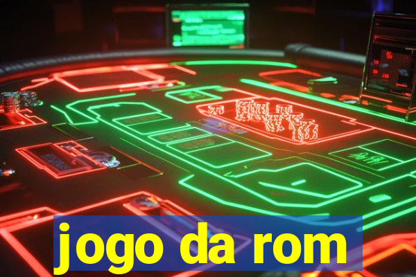 jogo da rom