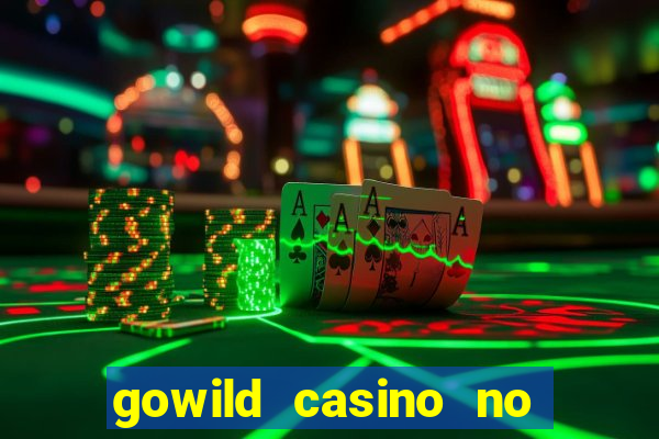 gowild casino no deposit bonus