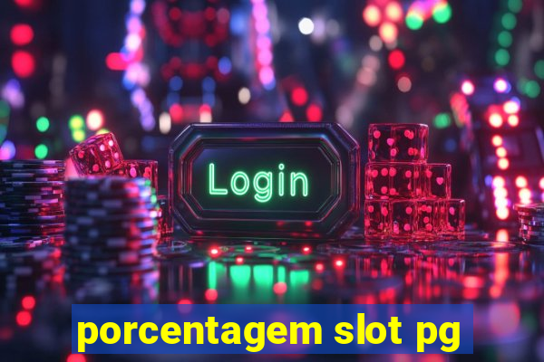 porcentagem slot pg