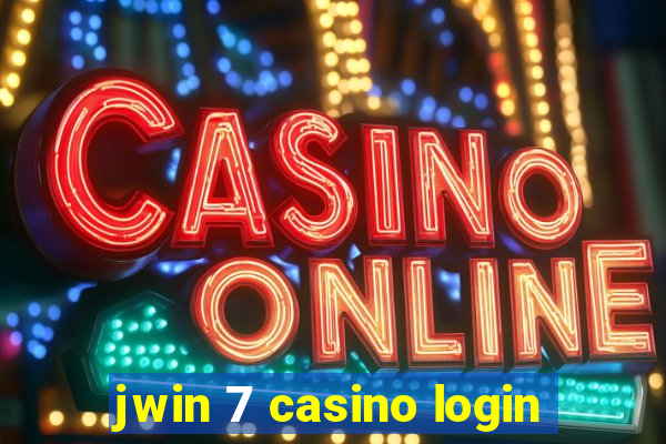 jwin 7 casino login