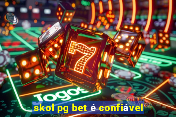 skol pg bet é confiável