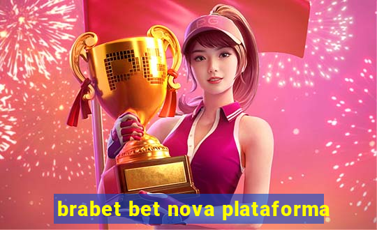 brabet bet nova plataforma