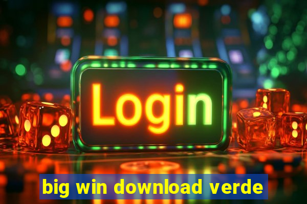 big win download verde