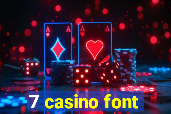 7 casino font