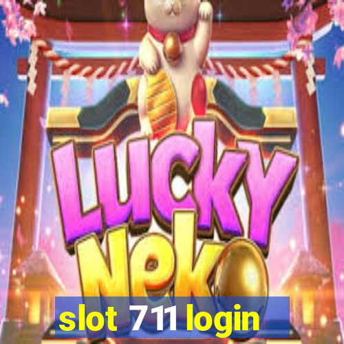 slot 711 login