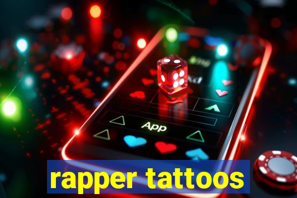 rapper tattoos