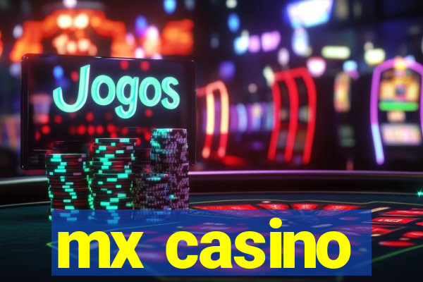 mx casino