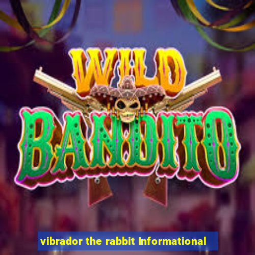 vibrador the rabbit Informational