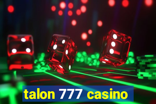 talon 777 casino