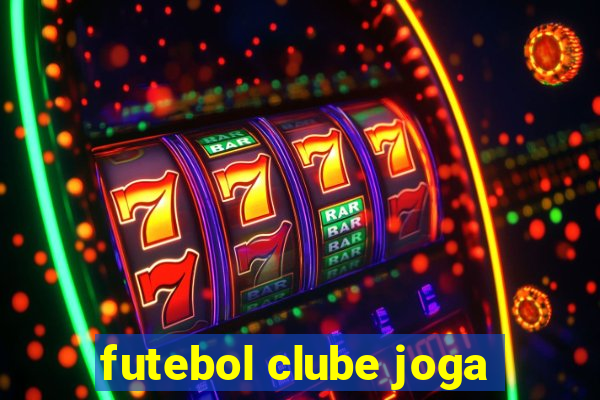 futebol clube joga