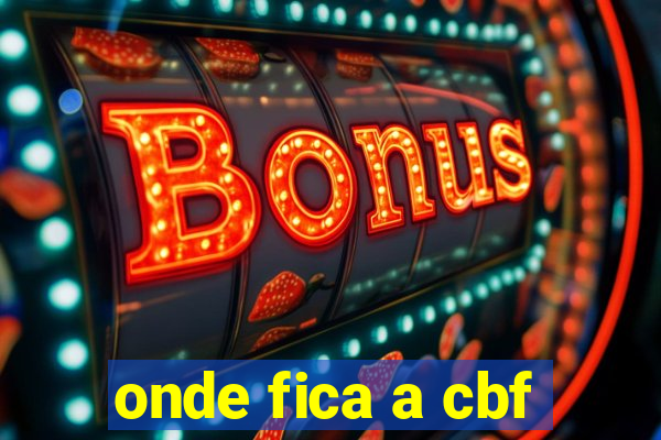 onde fica a cbf