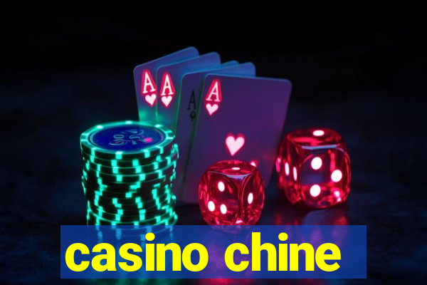 casino chine