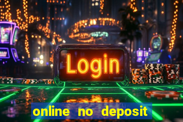 online no deposit bonus casinos