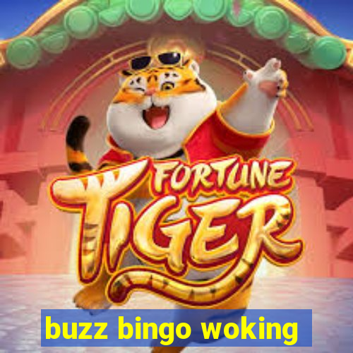 buzz bingo woking