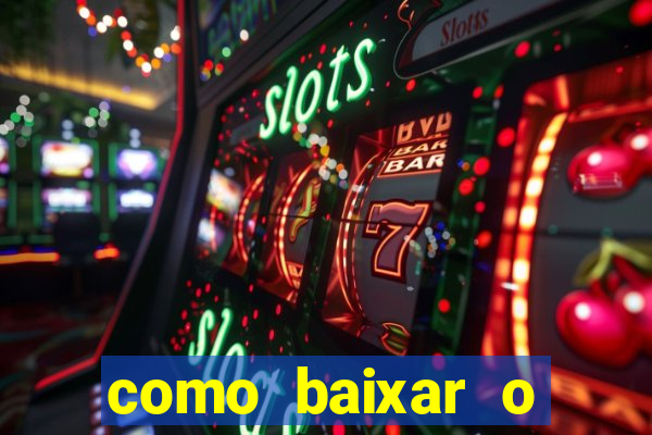 como baixar o esporte bet