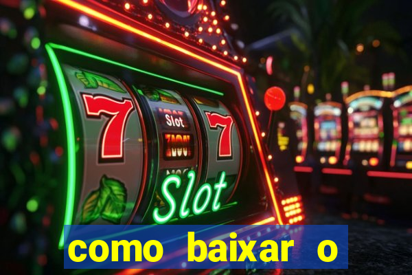 como baixar o esporte bet