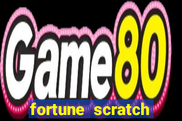 fortune scratch life paga mesmo