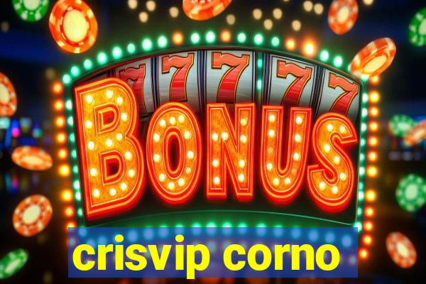 crisvip corno