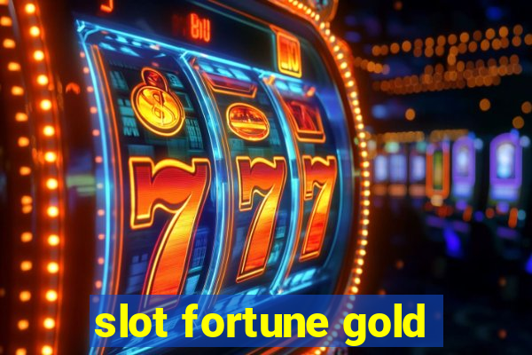 slot fortune gold