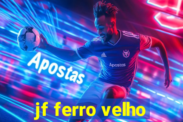 jf ferro velho