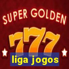 liga jogos