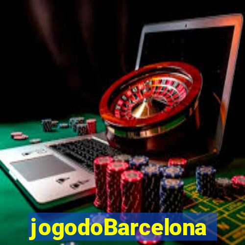 jogodoBarcelona